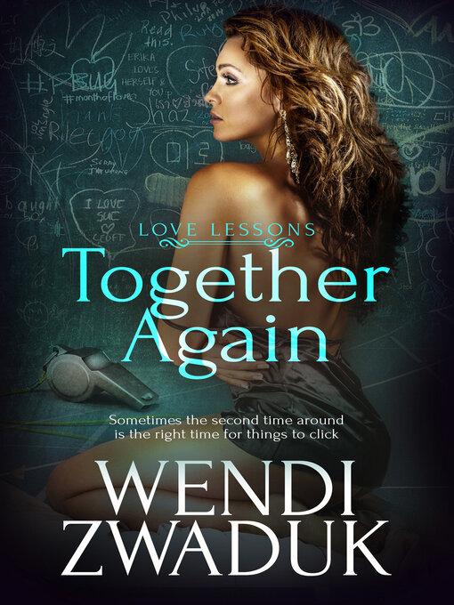 Title details for Together Again by Wendi Zwaduk - Available